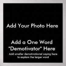  Demotivational Poster on Demotivational Posters     Create Your Own