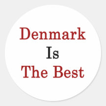 Denmark Is The Best Round Sticker