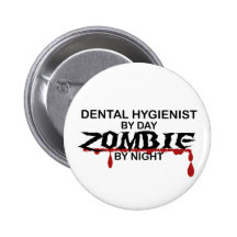 Dental Hygienist Zombie Pins