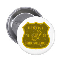 Dentist Drinking League Buttons