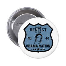 Dentist Obama Nation Pinback Button