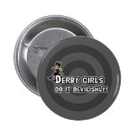 Derby Girl's do it devilishly Pinback Button