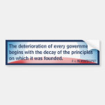 Deterioration of Government (Montesquieu) Bumper Sticker