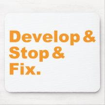 Develop & Stop & Fix Mousepad (orange text)