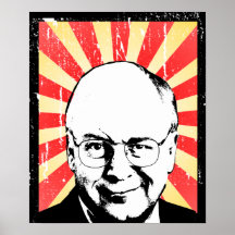 DICK CHENEY PROPAGANDA POSTER