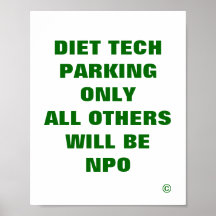 Diet Tech Parking Only All Others Will be NPO Print