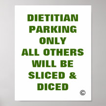 Dietician Parking Only All Others Sliced & Diced Print