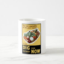 Dig For Victory Now -- WW2 Coffee Mugs