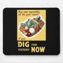 Dig For Victory Now -- WW2 Mouse Pads
