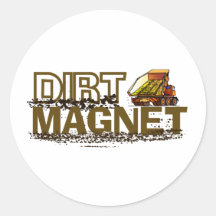 Dirt Magnet Round Stickers