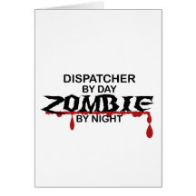 Dispatcher Zombie Greeting Card