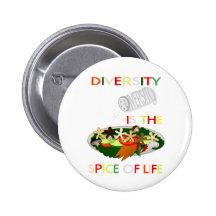 Diversity Is the Spice of Life Round Button