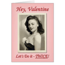 Do it Twice Valentine Card