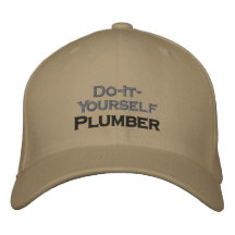 Do It Yourself Plumber Embroidered Baseball Caps