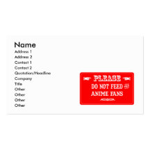 Do Not Feed The Anime Fans Business Cards
