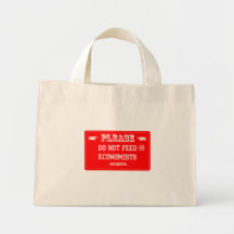 Do Not Feed The Economists Tote Bag