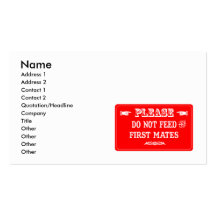 Do Not Feed The First Mates Business Card Templates