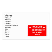 Do Not Feed The Gardeners Business Card