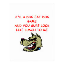 dog eat dog world postcards