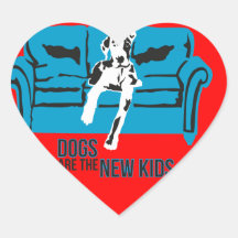 Dogs are the new kids stickers
