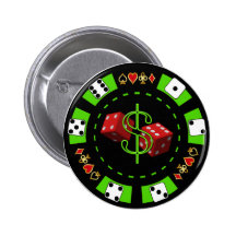 DOLLARS AND DICE POKER CHIP PINBACK BUTTON