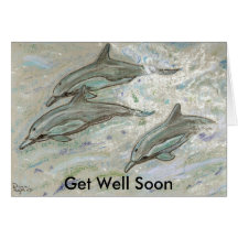 Dolphin Trio -  Get Well Soon Greeting Cards