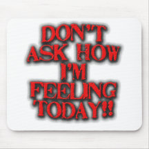 Don't ask...... mouse mats