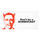 Don't be a dumbocrat photo card