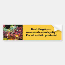 Don't forget...... bumper stickers