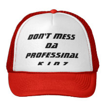 Don't Mess Da Professinal K.I.D.Z Hats