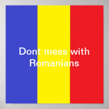 Dont mess with Romanians Poster