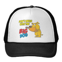 Don't Mess With The Big Dog Cap Mesh Hat