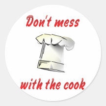 Don't Mess with the Cook Sticker