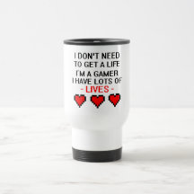Don't Need To Get A Life Coffee Mug