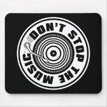 DON'T STOP THE MUSIC MOUSE MAT