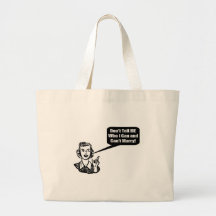 Don't Tell Me Who I Can and Can't Marry! Tote Bags