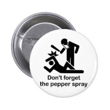DontForgetThePepperSpray Buttons
