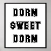 Dorm Sweet Dorm Black Poster