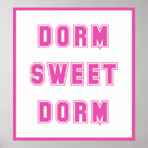 Dorm Sweet Dorm Hot Pink Print