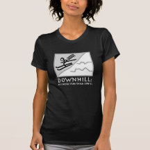 Downhill Thrill T Shirts