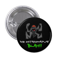 Dr. Octagonapus - Customised Pinback Buttons