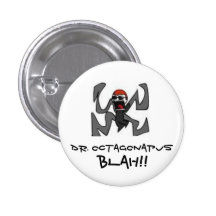 Dr. Octagonapus Pinback Button