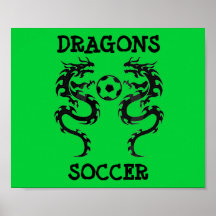 dragon soccer, DRAGONS, SOCCER - Customised Poster