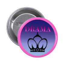 Drama Queen Pinback Buttons