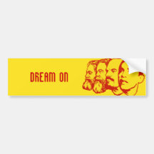 DREAM ON bumper sticker