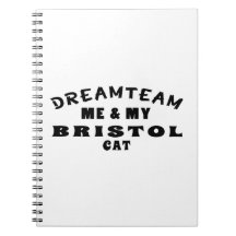 Dream Team Me And My Bristol Cat Notebook