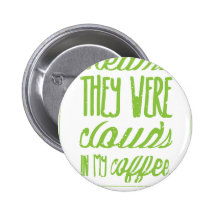 Dreams in Coffee Buttons