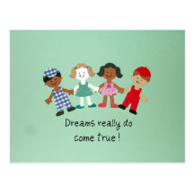 Dreams really do come true! post card