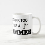 Drink Too - Programmer Mug