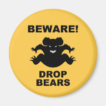 Drop Bears! Fridge Magnet